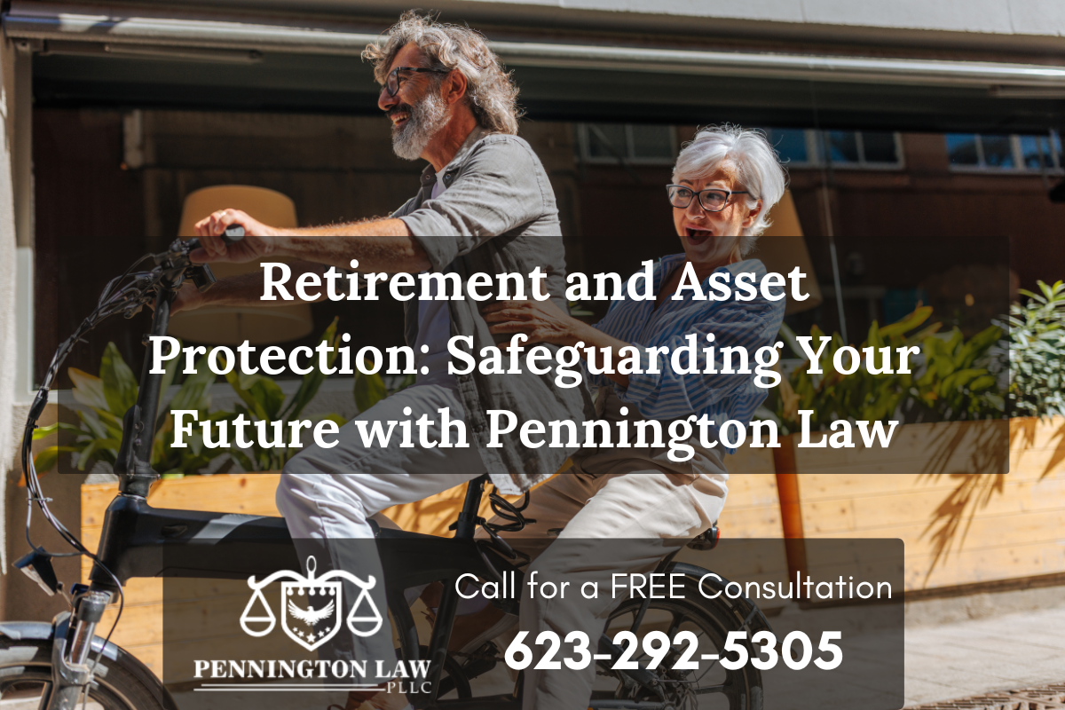 Retirement and Asset Protection Arizona