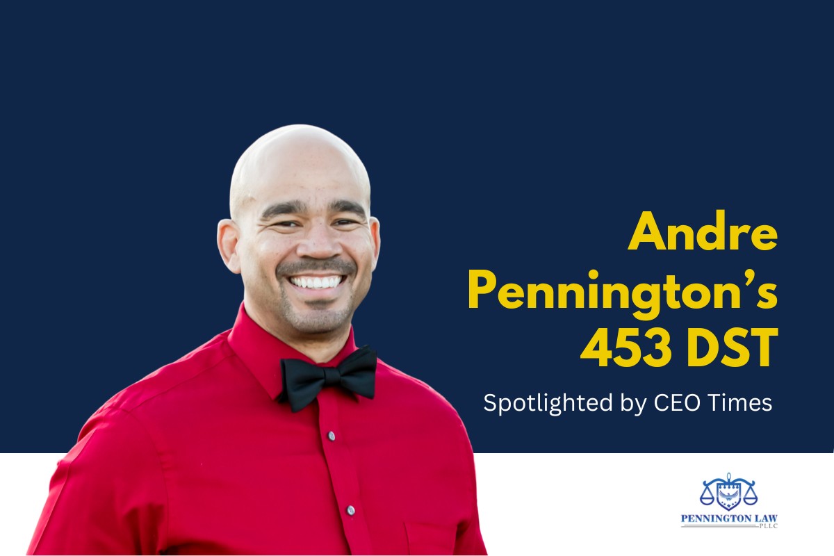 Andre Pennington’s 453 Deferred Sales Trust Spotlighted by CEO Times